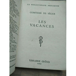 Comtesse de Ségur Les Vacances Librairie gründ