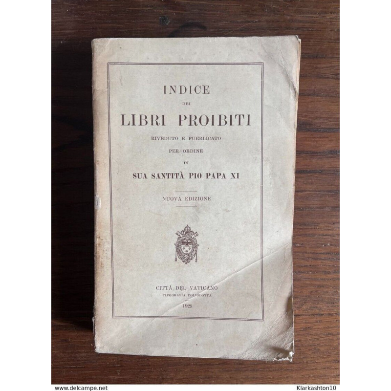 Indice dei Libri proibiti Sua santità Pio Papa xi