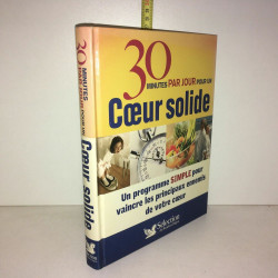 30 MINUTES PAR JOUR POUR UN COEUR SOLIDE