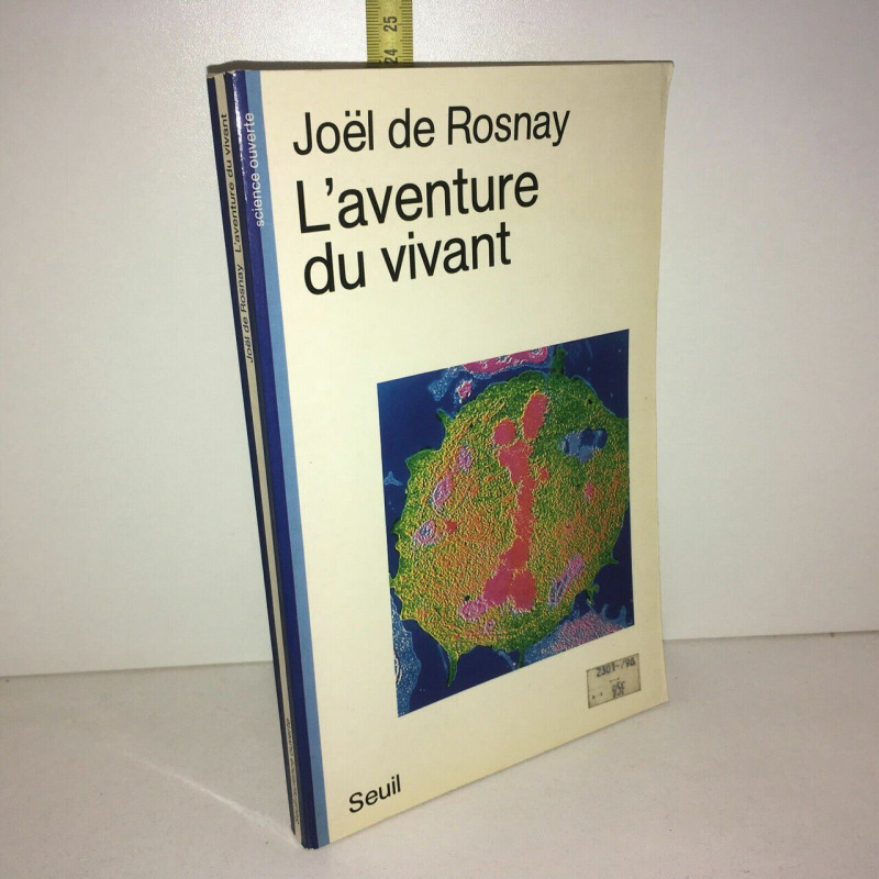 Joël du Rosnay L'AVENTURE du VIVANT
