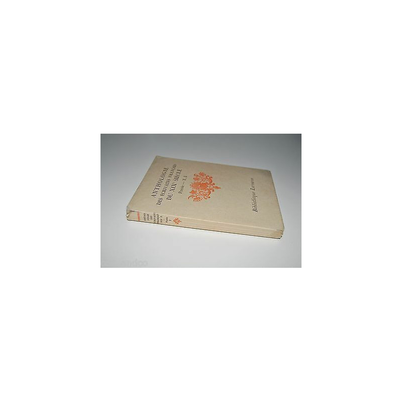 gauthier ferrières ANTHOLOGIE DES ECRIVAINS FRANCAIS DU XIXe...