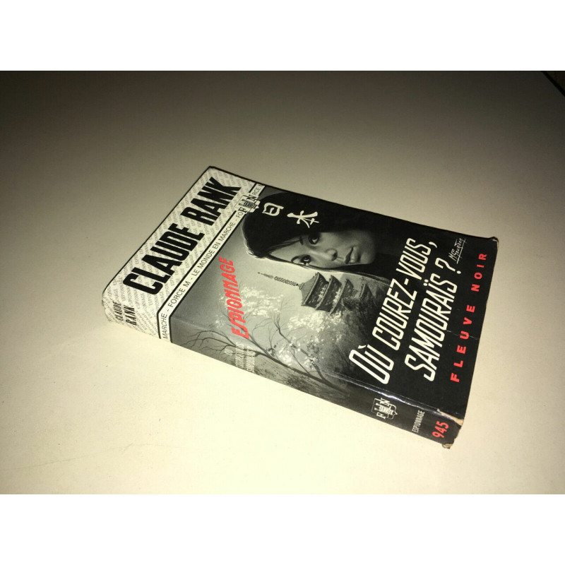 OU COUREZ VOUS SAMOURAIS Fleuve Noir Espionnage Nr 945