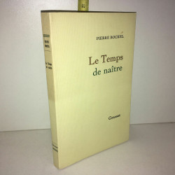 Le temps de naître par Pierre Bockel dédicace