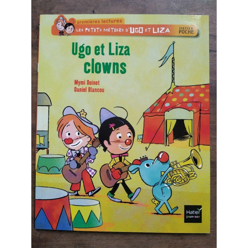 Daniel Blancou Ugo et Liza clowns hatier