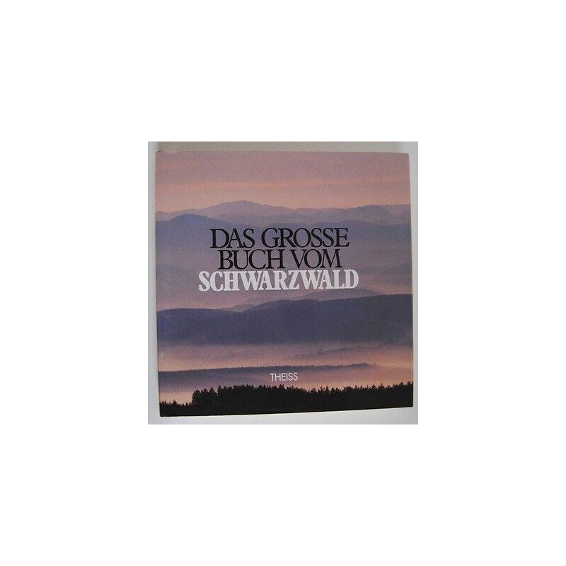 Haubrich Hug Lange DAS GROSSE BUCH VOM SCHWARZWALD