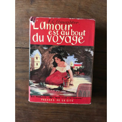 Frank g SLAUGHTER L'AMOUR EST AU BOUT DU VOYAGE
