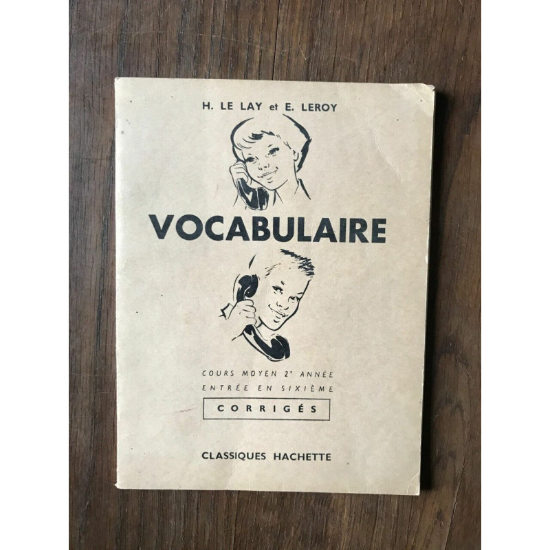 h LE lay e LEROY VOCABULAIRE HACHETTE