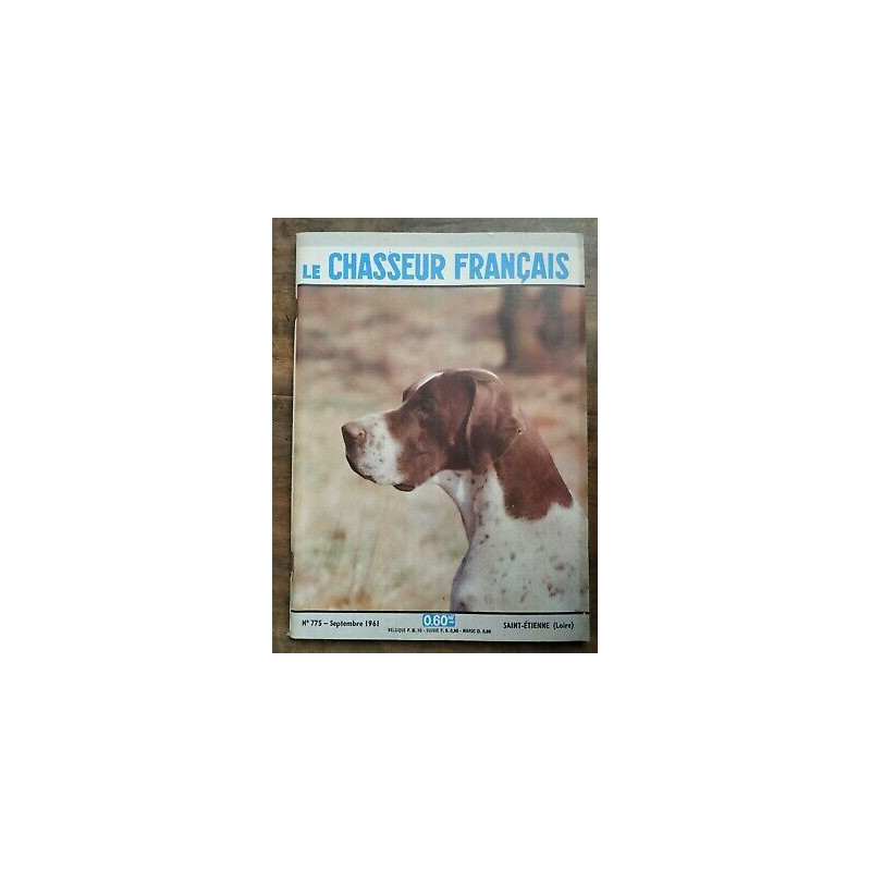 Le Chasseur Français Nº 775 Septembre 1961