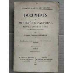 L'abbé Prosper Baudot Documents de Ministère Pastoral Tome I h oudin