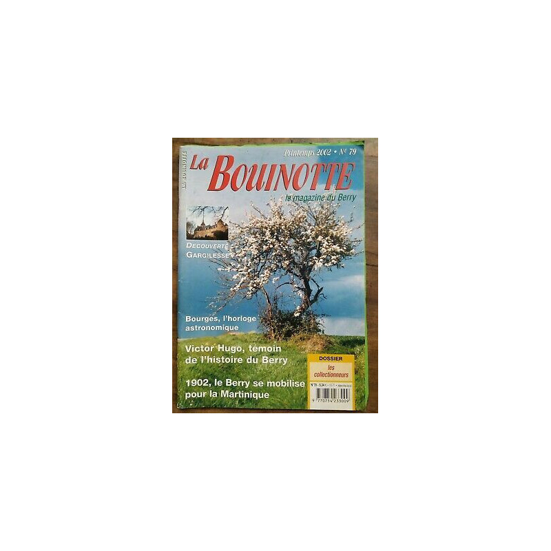 La Bouinotte Le magazine du Berry n79 Printemps