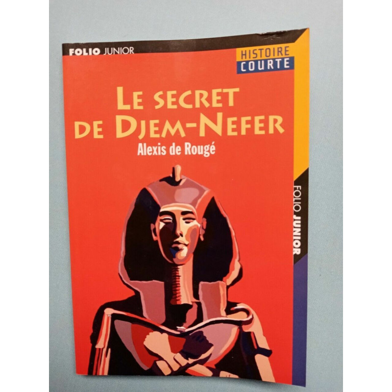 Alexis de Rougé Le secret de djem nefer