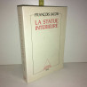 LA STATUE INTERIEURE éd Odile Jacob Seuil