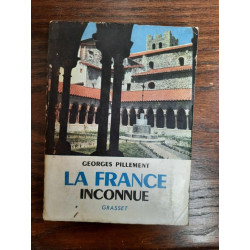 Georges Pillement La France Inconnue grasset