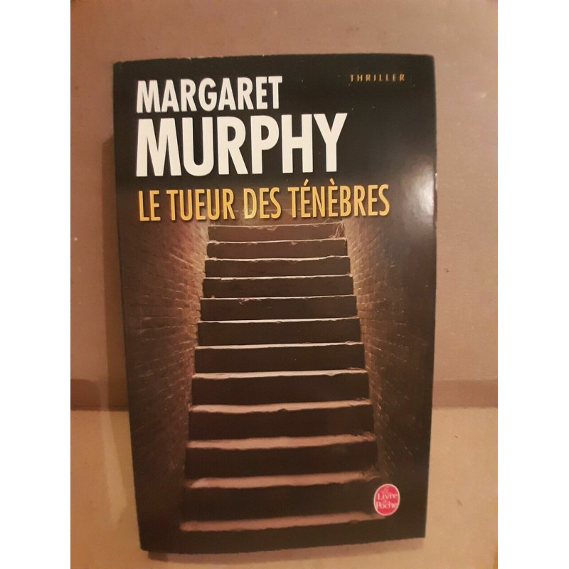 Margaret Murphy Le Tueur des Ténèbres