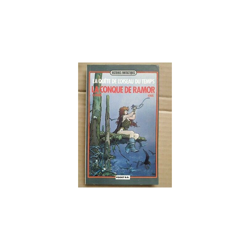 La quête de l'oiseau du temps tome 1 La Conque de Ramor Pocket b d