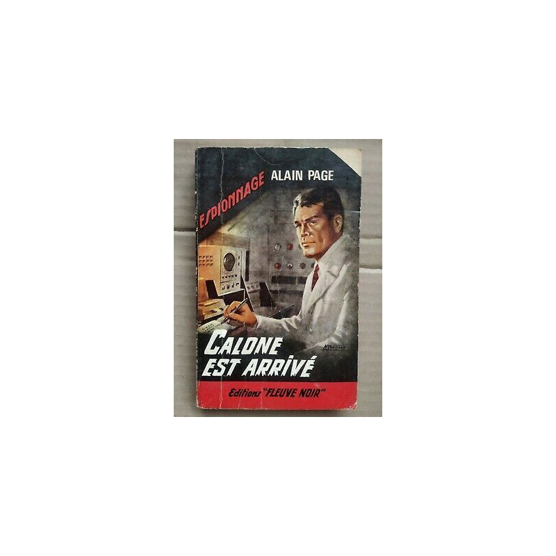 Calone est arrivé Fleuve Noir espionnage
