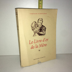 LE LIVRE D'OR DE LA MERE