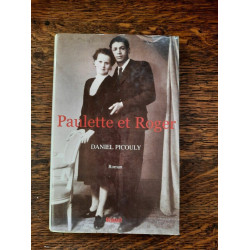 Daniel Picouly Paulette et Roger