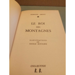 Edmond About Le Roi des montagnes éditions de La Tour du guet