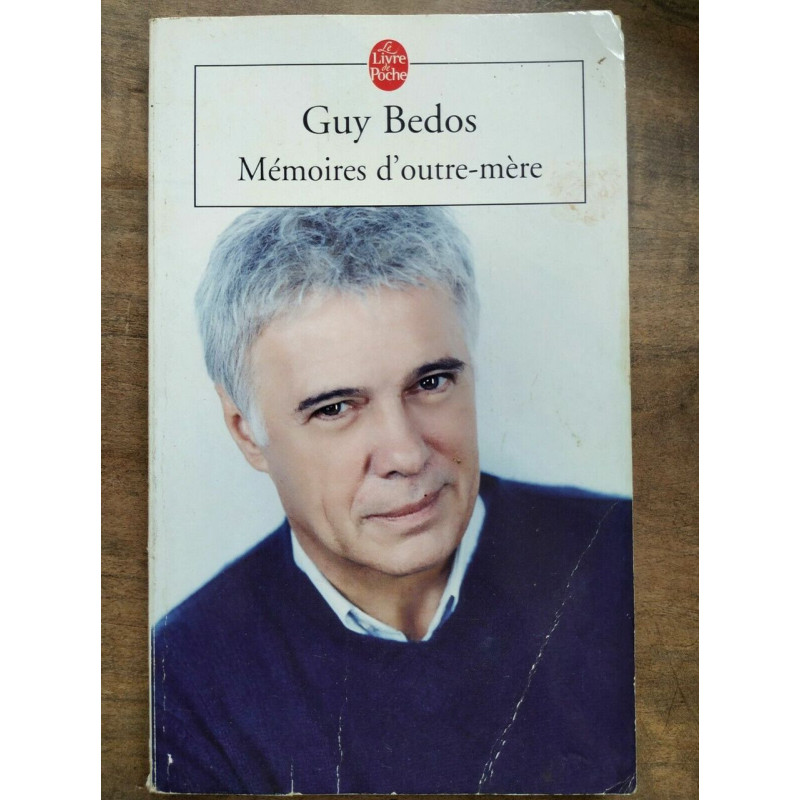 Mémoires d'outre mère Le Livre de poche