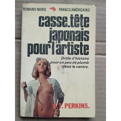 h t Perkins casse tête japonais pour l'artiste Editions Beaulieu...