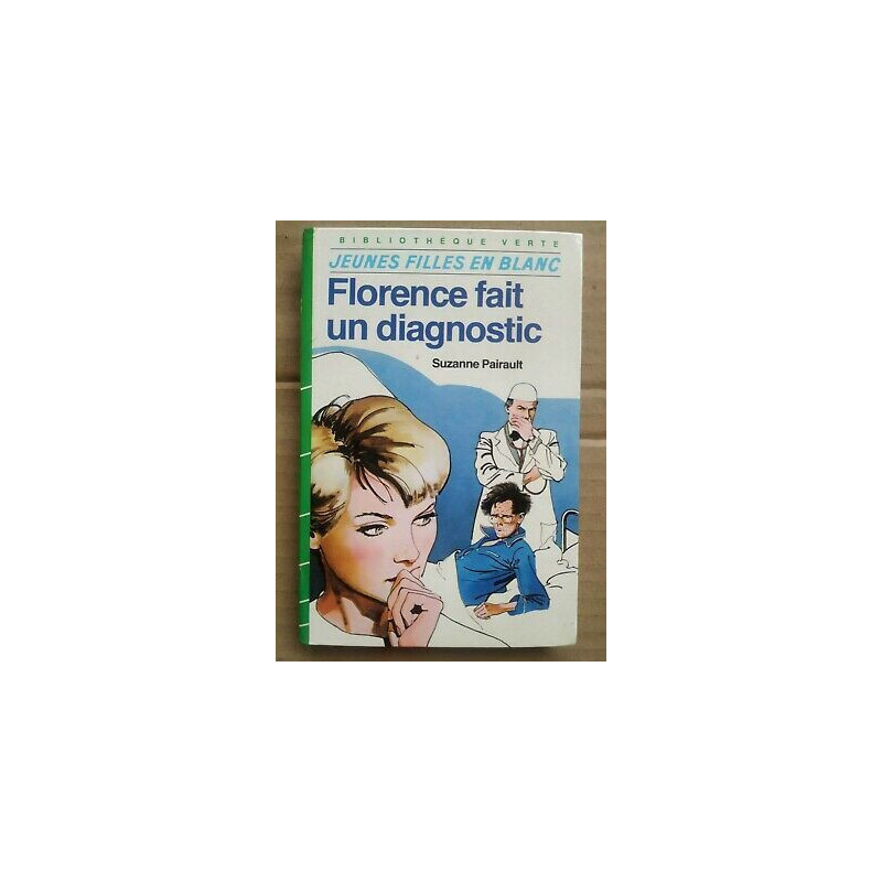 Florence fait un diagnostic Bibliothèque verte