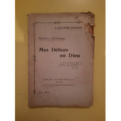a Guillaume - Matines chrétiennes Mes Délices en Dieu desclée de...