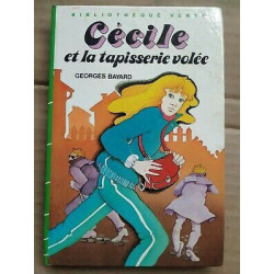Georges Cécile et la tapisserie volée Bibliothèque verte