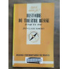 Histoire du Théâtre Russe jusqu'en 1917 1981