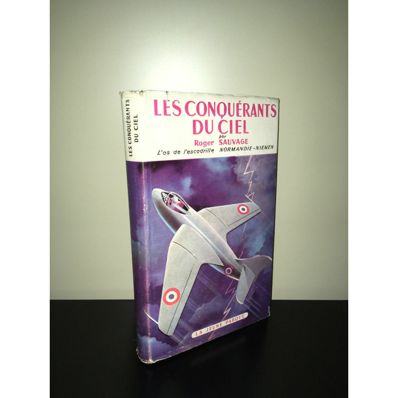 LES CONQUERANTS DU CIEL as de l'escadrille normandie niemen