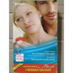 Un si troublant chirurgien Celui qu'elle aimait encore 2012