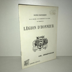 Séréville NOTICE HISTORIQUE SUR LA LEGION D'HONNEUR reprint Lacour