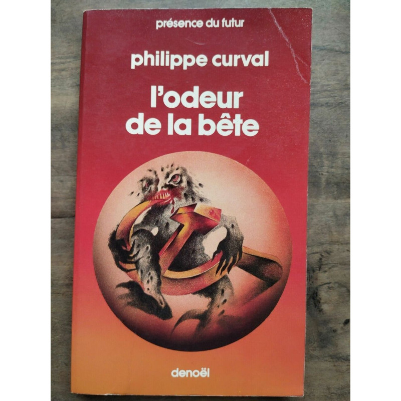 L'odeur de la bête denoël