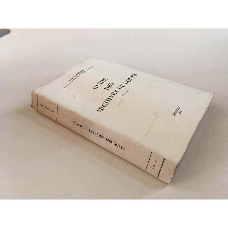 GUIDES DES ARCHIVES DU DOUBS Fascicule 2 de