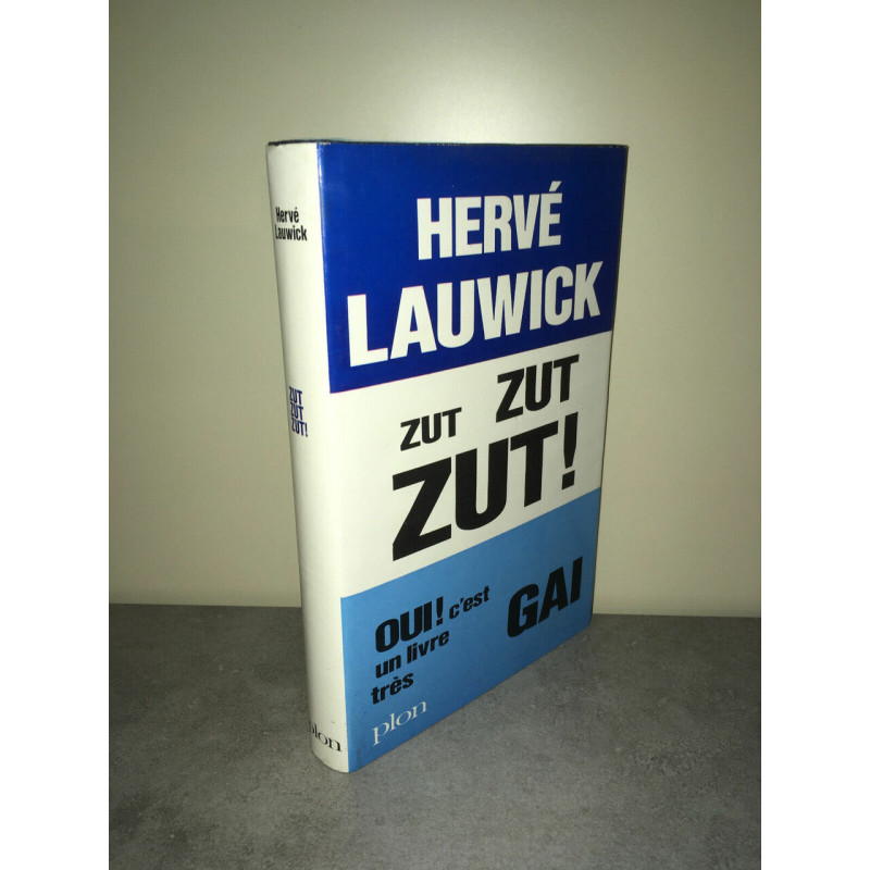 ZUT ZUT ZUT OUI C'EST UN LIVRE TRES GAI Plon