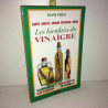 LES BIENFAITS DU VINAIGRE Remedes Astuces Recettes Rituels