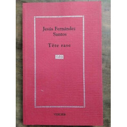 Jesús Fernández Santos Tête Rase verdier