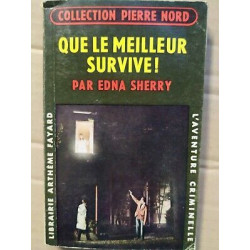 Edna Sherry Que le meilleur survive Collection