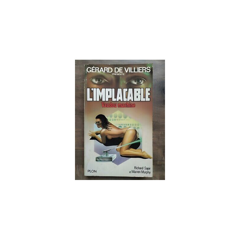 Richard Sapir et Warren Murphy L'implacable Vaudou Machine plon