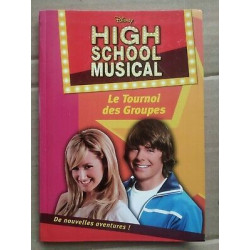 High School Musical Tome 1 Le Tournoi des Groupes disney