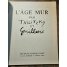 Taslitzky et Guillevic L'Age Mûr
