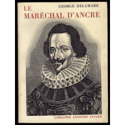 LE MARECHAL D'ANCRE Librairie Arthème Fayard