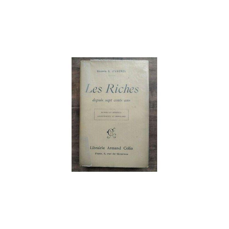 Vicomte G. d'Avenel - Les Riches Depuis sept cents ans Librairie...
