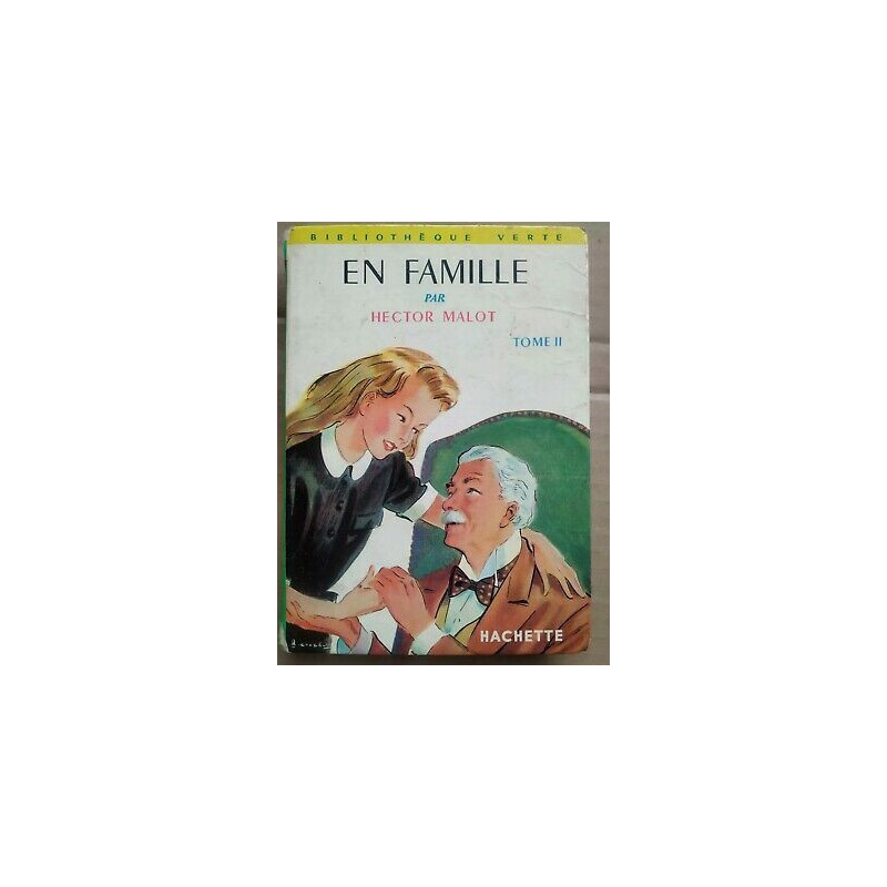 En Famille Tome II Bibliothèque verte