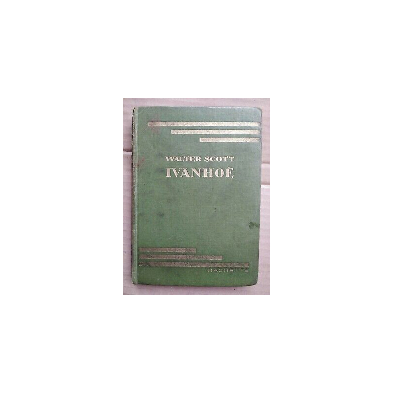 Walter Scott Ivanhoé hachette