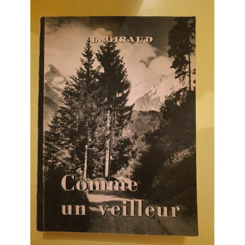 L. Giraud - Comme un Veilleur Propos pour le Septième Jour