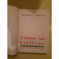 L. Giraud - Comme un Veilleur Propos pour le Septième Jour