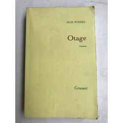 Elie Wiesel Otage grasset