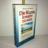Willis Harman Howard Rheingold DIE kunst KREATIV ZU SEIN Scherz