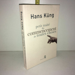 Petit Traité du commencement de toutes choses SEUIL